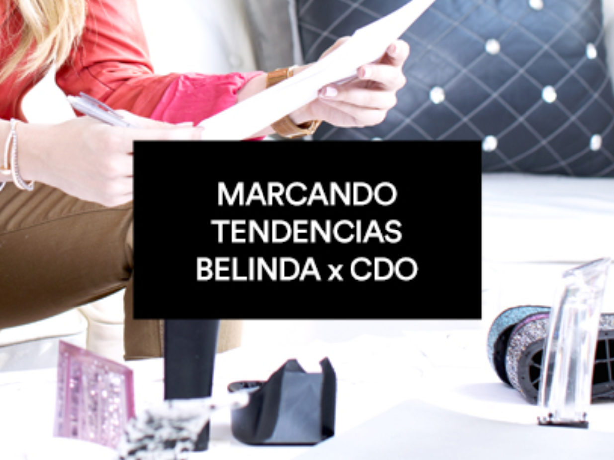 Marcando tendencias Belinda X CDO